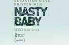 Nasty Baby - Poster 01