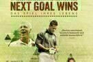 Next Goal Wins - Plakat
