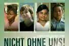 Nicht ohne uns - Plakat