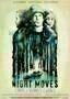 Night Moves - Plakat