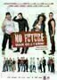 No Future war gestern - Poster