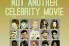 Not Another Celebrity Movie - Poster