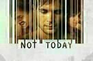 Not Today - Poster