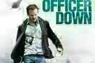 Officer Down 1 - Poster