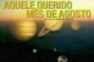 Our Beloved Month of August