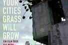 Over Your Cities Grass Will Grow 11