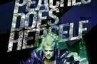 Peaches Does Herself - Trailer