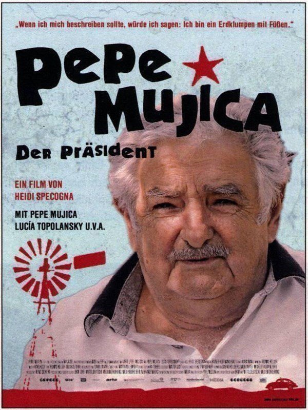 Pepe Mujica - Der Praesident - Plakat