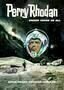 Perry Rhodan Unser Mann im All Plakat