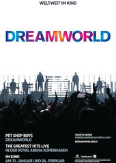Pet Shop Boys Dreamworld: The Greatest Hits Live at the Royal Arena Copenhagen