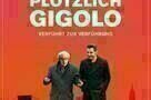 Ploetzlich Gigolo - Plakat