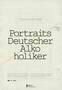 Portraits deutscher Alkoholiker Plakat