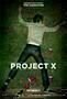 Project X - Poster