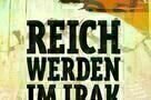 Reich werden im Irak - Plakat