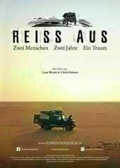 Reiss aus - Zwei Menschen. Zwei Jahre. Ein Traum