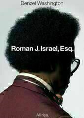 Roman J. Israel, Esq. - Die Wahrheit und nichts als die Wahrheit