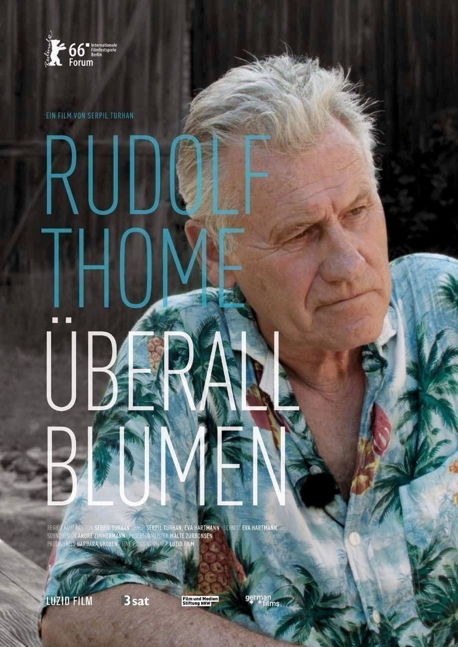 Rudolf Thome - Uberall Blumen - Plakat