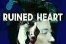 Ruined Heart - Plakat
