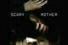 Scary Mother - Poster