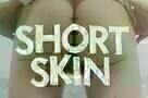 Short Skin - Poster
