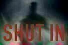 Shut In - Plakat