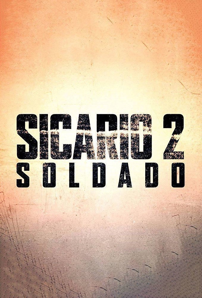 Sicario 2 - Poster