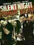 Silent Night Zombie Night - Poster