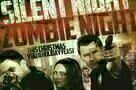 Silent Night Zombie Night - Poster