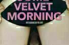 Some Velvet Morning - Poster