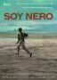 Soy Nero - Plakat