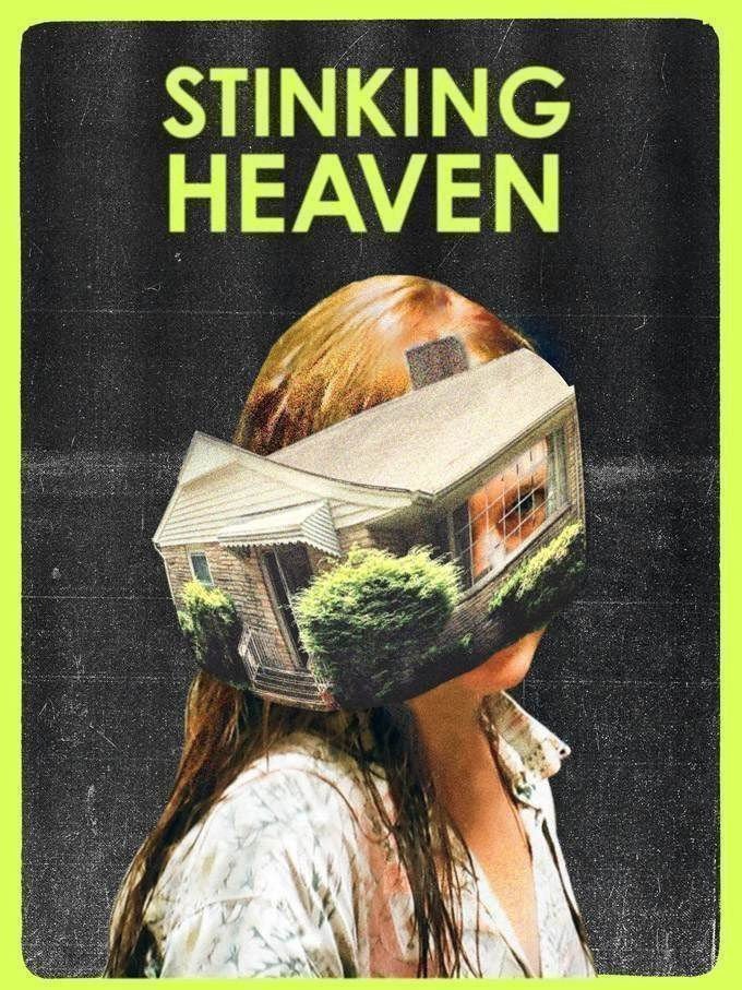 Stinking Heaven - Poster