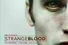 Strange Blood - Poster