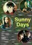 Sunny Days - Plakat