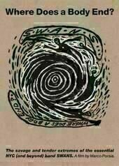 Swans - Where Does A Body End?