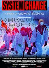 System Change – A Story of Growing Resistance