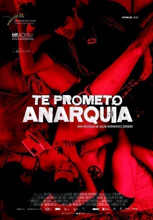 Te Prometo Anarquia - Poster