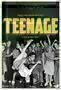 Teenage - Poster