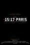 The 15 17 to Paris - Poster