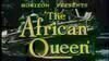 African Queen - Trailer