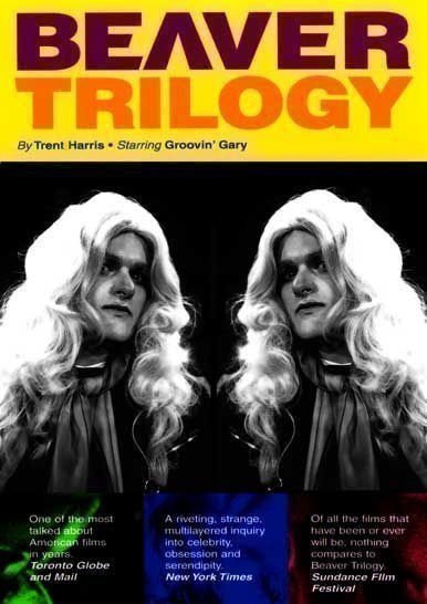 The Beaver Trilogy - Poster