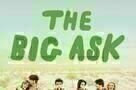 The Big Ask - Poster