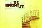 The Bright Day - Poster