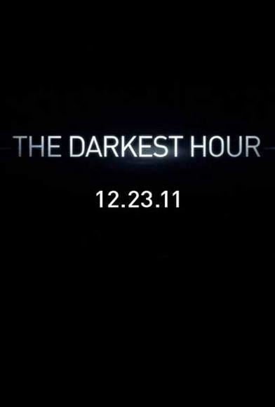The Darkest Hour - Poster