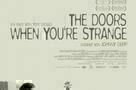 The Doors - When You're Strange