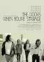 The Doors - When You&#039;re Strange