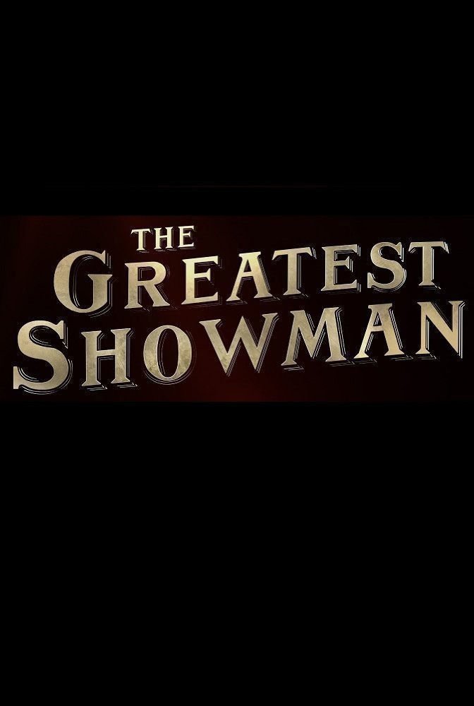 The Greatest Showman - Poster