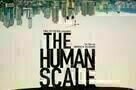 The Human Scale - Plakat