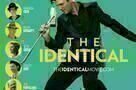 The Identical - Poster