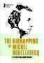 The Kidnapping of Michel Houellebecq - Poster