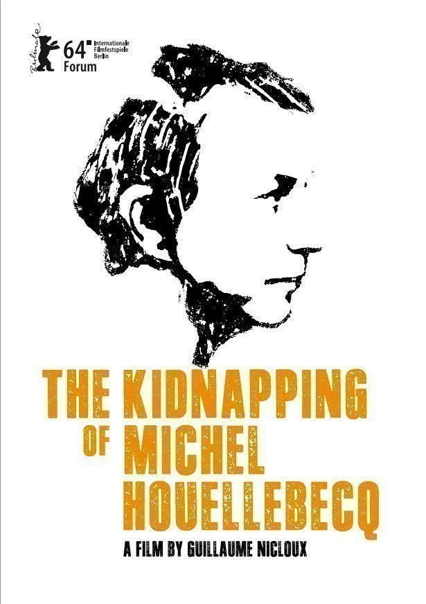 The Kidnapping of Michel Houellebecq - Poster